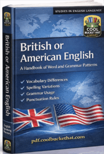 British or American English A handbook of word and grammar patterns